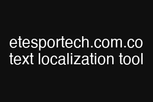 etesportech.com.co text localization tool