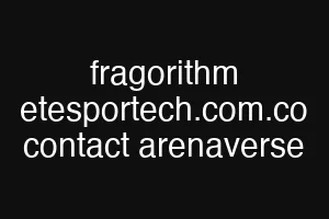 fragorithm etesportech.com.co contact arenaverse